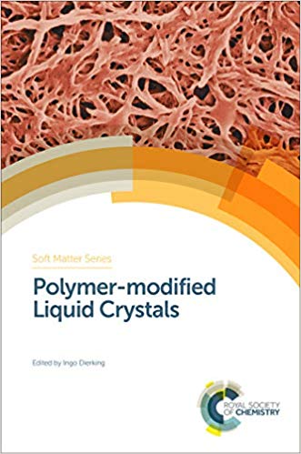 Polymer-modified Liquid Crystals (Soft Matter Series)